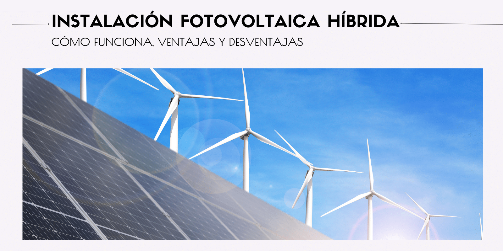 Instalacion fotovoltaica hibrida