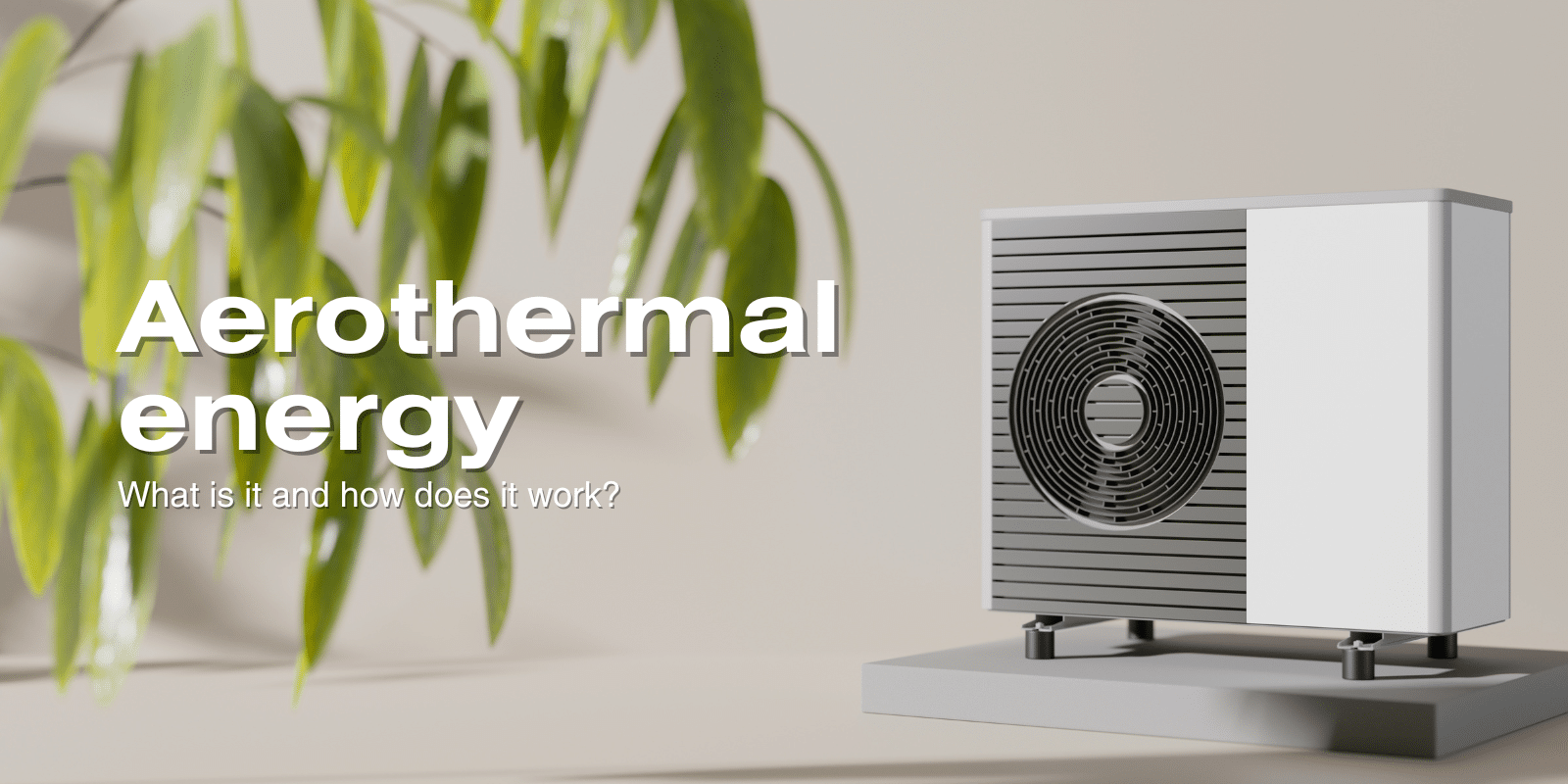 Aerothermal energy