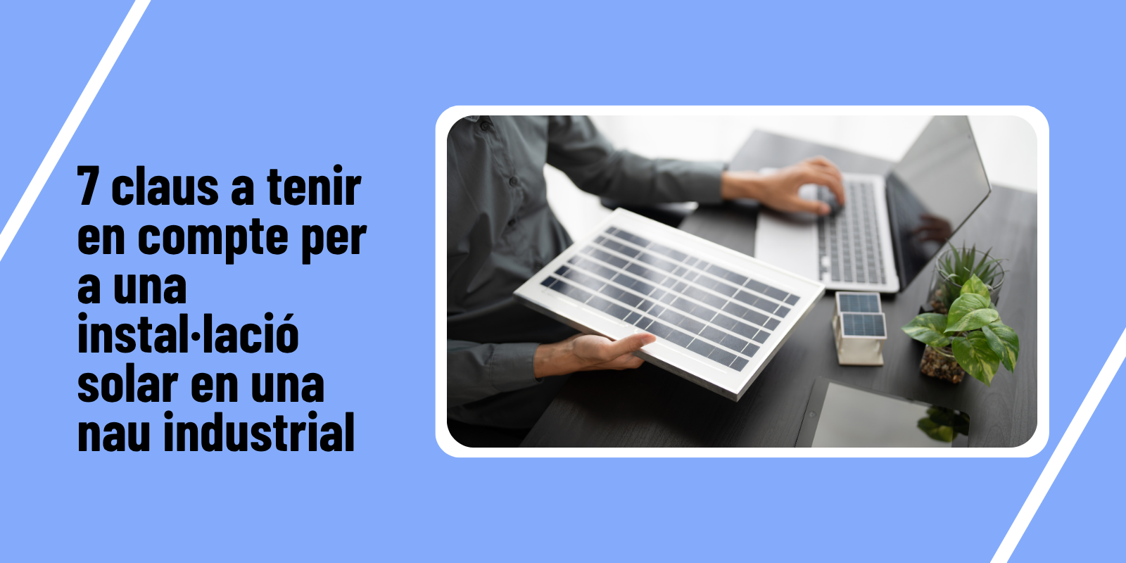 instal·lació solar en una nau industrial